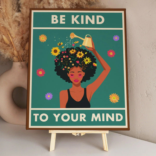 Woman watering flowers in her hair with "Be Kind" text
